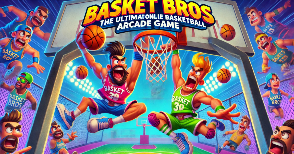 Basket Bros: The Ultimate Online Basketball Arcade Game